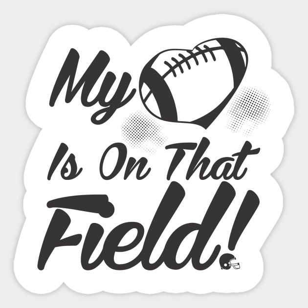 My Heart Is On That Field Football Cheerleader Sticker by theperfectpresents